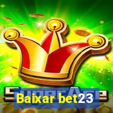 Baixar bet23